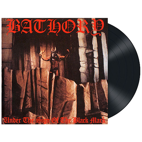 Bathory 'Under The Sign Of The Black Mark' LP Black Vinyl