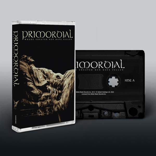 Primordial 'Where Greater Men Have Fallen' Cassette