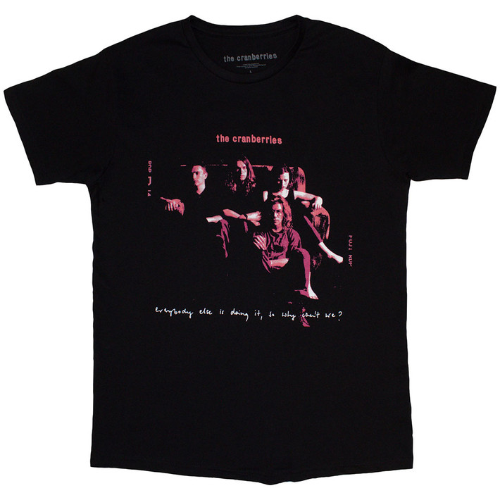 The Cranberries 'Everybody Else' (Black) T-Shirt