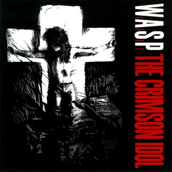 W.A.S.P. 'The Crimson Idol' (Half Speed Master) 2LP Black Vinyl