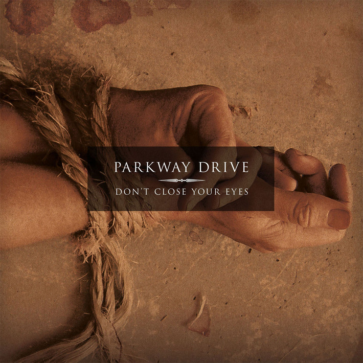 Parkway Drive 'Don't Close Your Eyes' CD