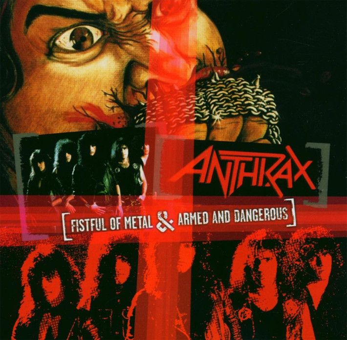 Anthrax 'Fistful of Metal & Armed and Dangerous' CD Front