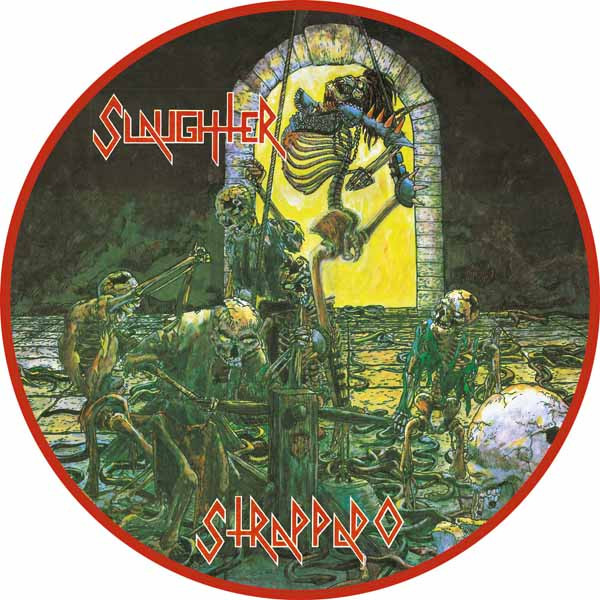Slaughter 'Strappado' LP Picture Disc Vinyl