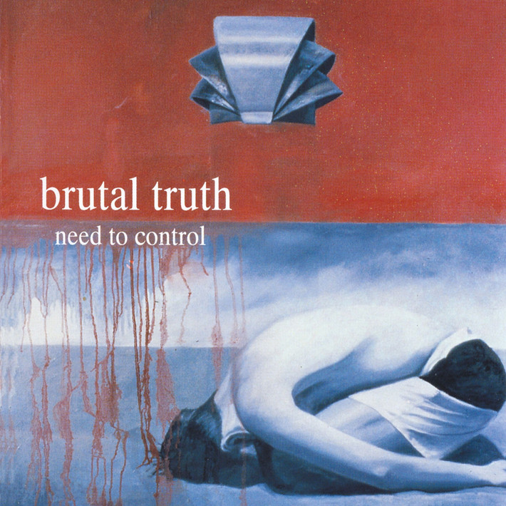 Brutal Truth 'Need To Control' CD Digipack