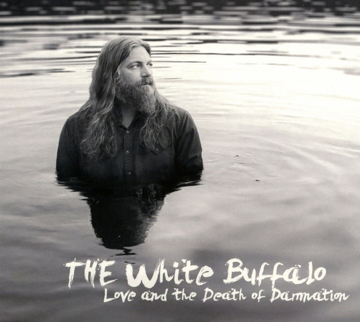 The White Buffalo - 'Love And The Death Of Damnation' LP Black Vinyl