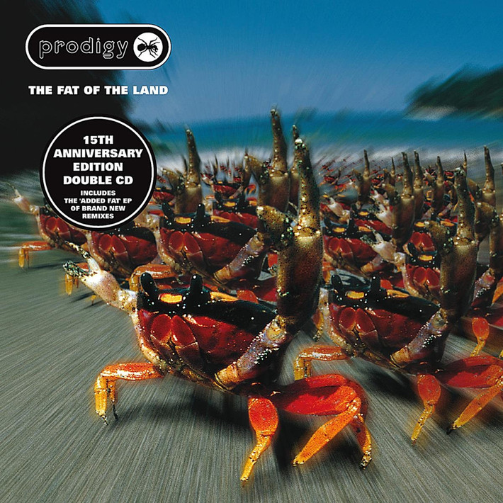 Prodigy 'Fat Of The Land' (15th Anniversary) 2CD