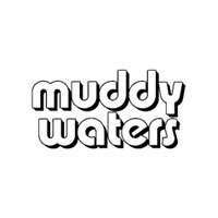 Muddy Waters