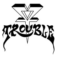 Trouble