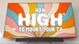 How High Should A TV Be Mounted?