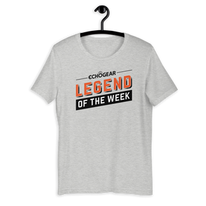 Echogear Legend Of The Week Unisex Tee