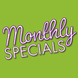 Monthly Specials