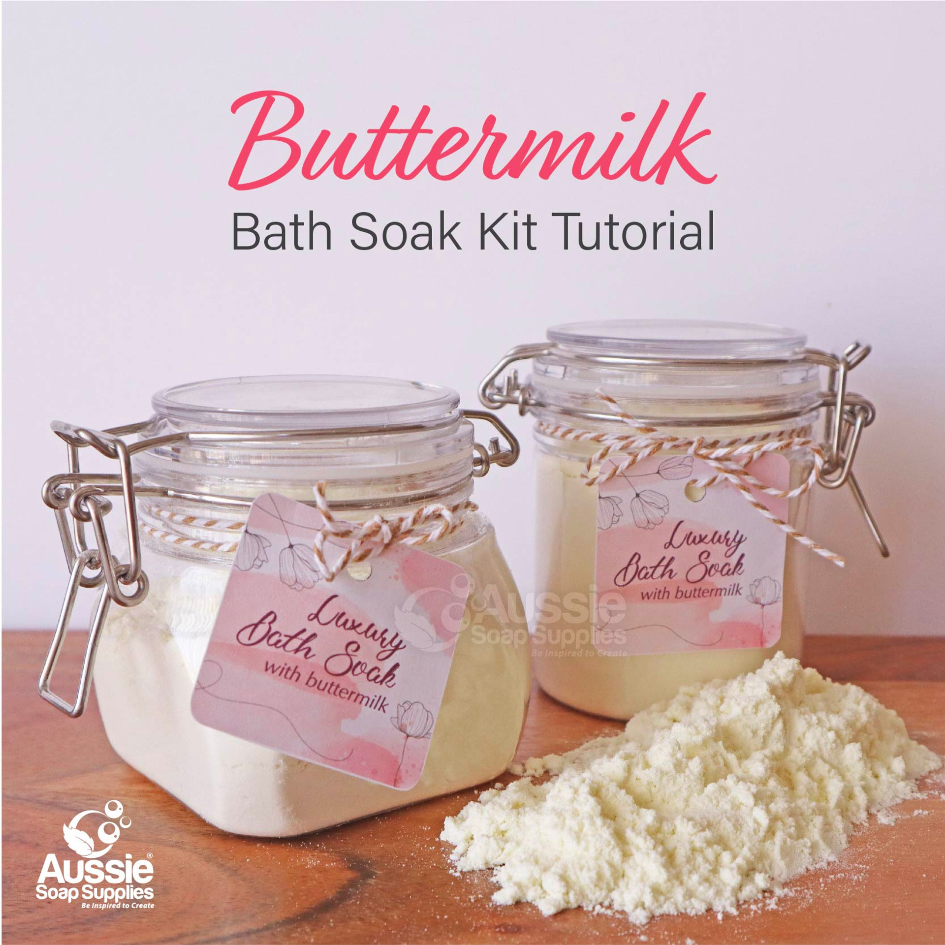 Buttermilk Luxury Bath Soak Kit Tutorial