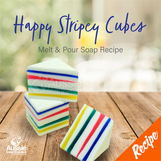 Happy, Stripey Cubes Melt & Pour Soap Recipe