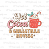 Cocoa & Christmas Movies DTF Transfer |