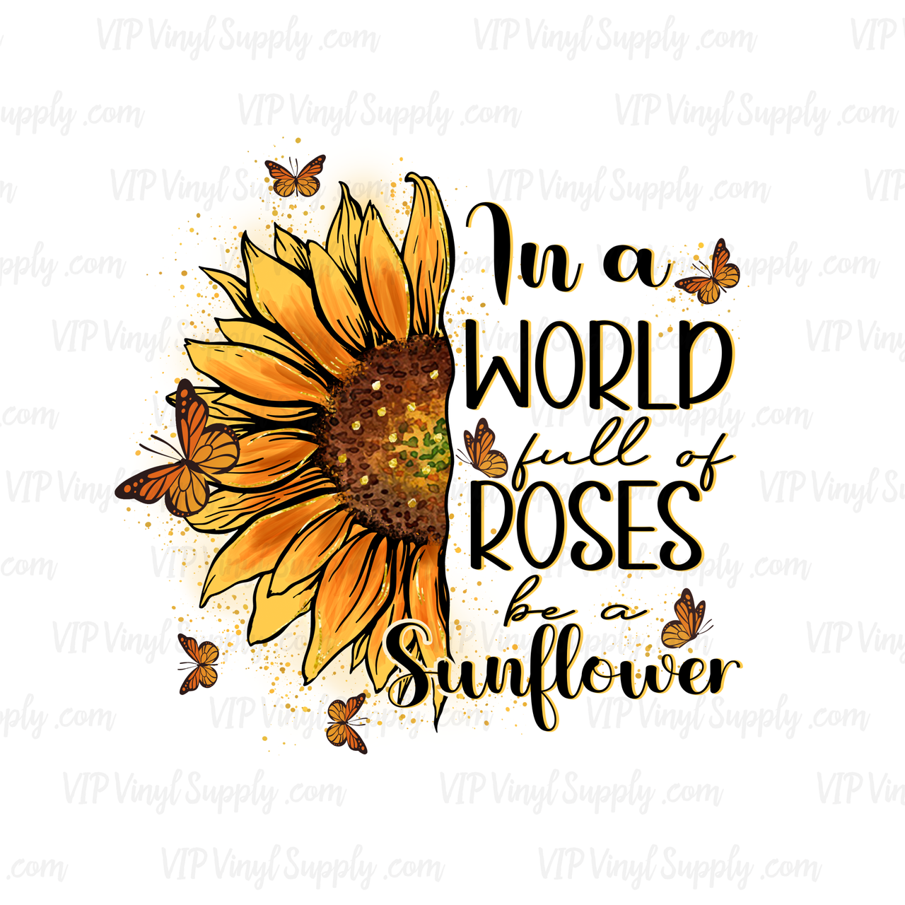 Sunflower Grateful Dead In A World Full Of Roses Be A Sunflower