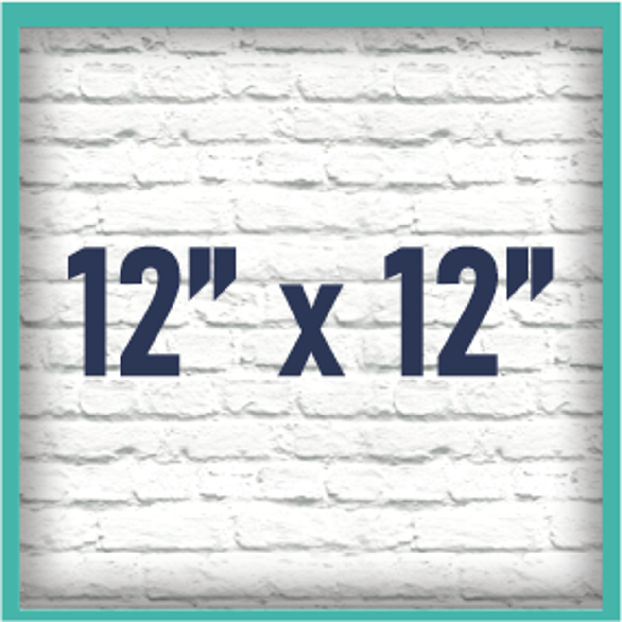 12" x 12"