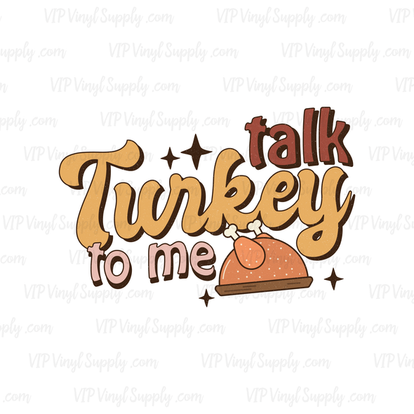 Talk Turkey to me DTF Thanksgiving Transfer | xNb3