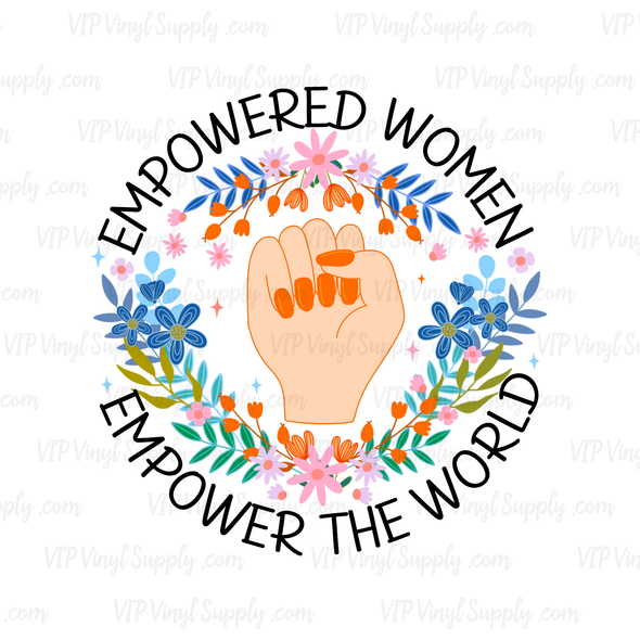 Empowered Women Sublimation Transfer