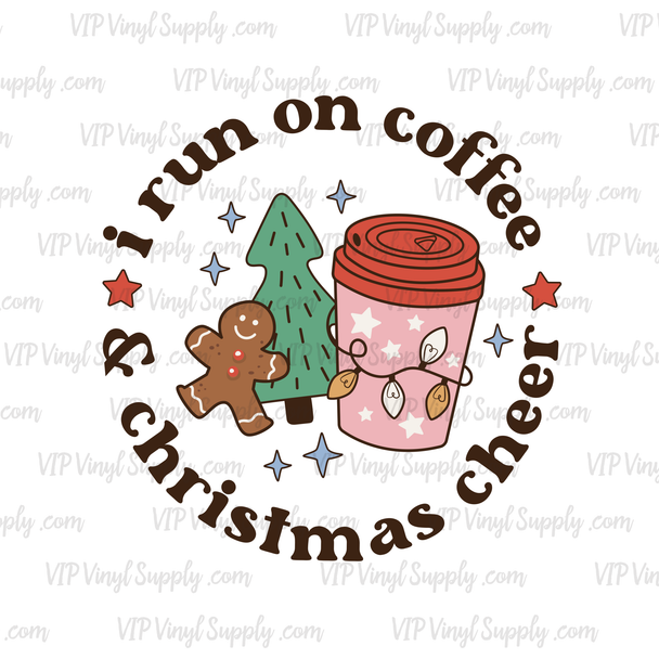 I run on Christmas Coffee DTF Transfer  Ready to press T-Shirt transfer – DTF  Transfer - xM10 - VIP Vinyl Supply