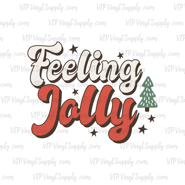 Feeling Jolly DTF Transfer | | VIP Vinyl Supply