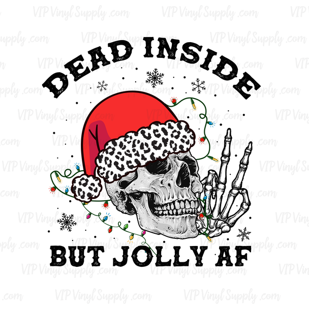 Dead inside but Jolly AF Christmas Skull DTF Transfer | xDc3
