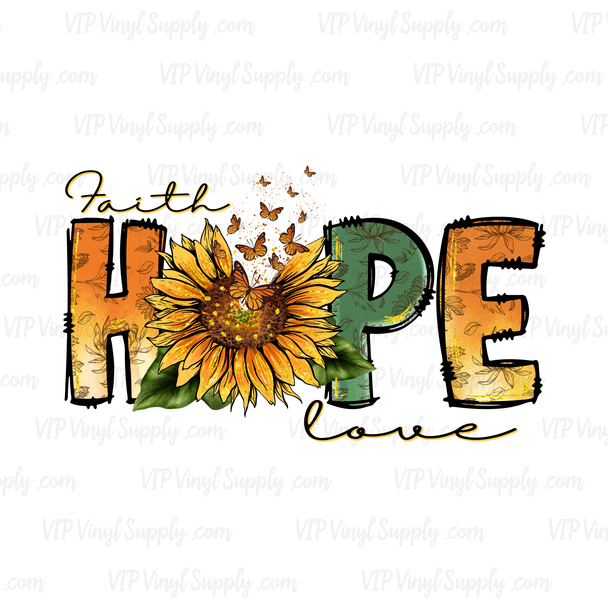 Sunflower FAITH HOPE LOVE sublimation Transfer