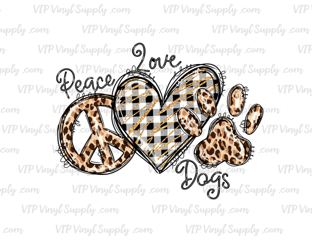 Peace Love Dogs Sublimation Transfer