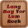 Lang May Yer Lum Reek Square Coaster | LCR19