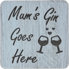 Mum's Gin Coaster | PR08 (6 Pack)