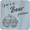 Beer Pressure Engraved Coaster | PR14 (6 Pack)