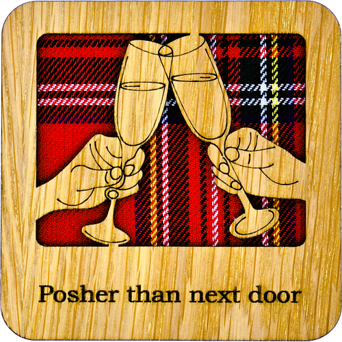 Posher Than Next Door Coaster | LCR84