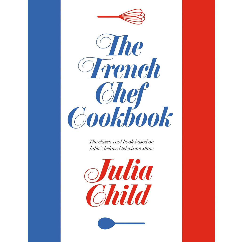 The French Chef Cookbook - The Gourmet Warehouse