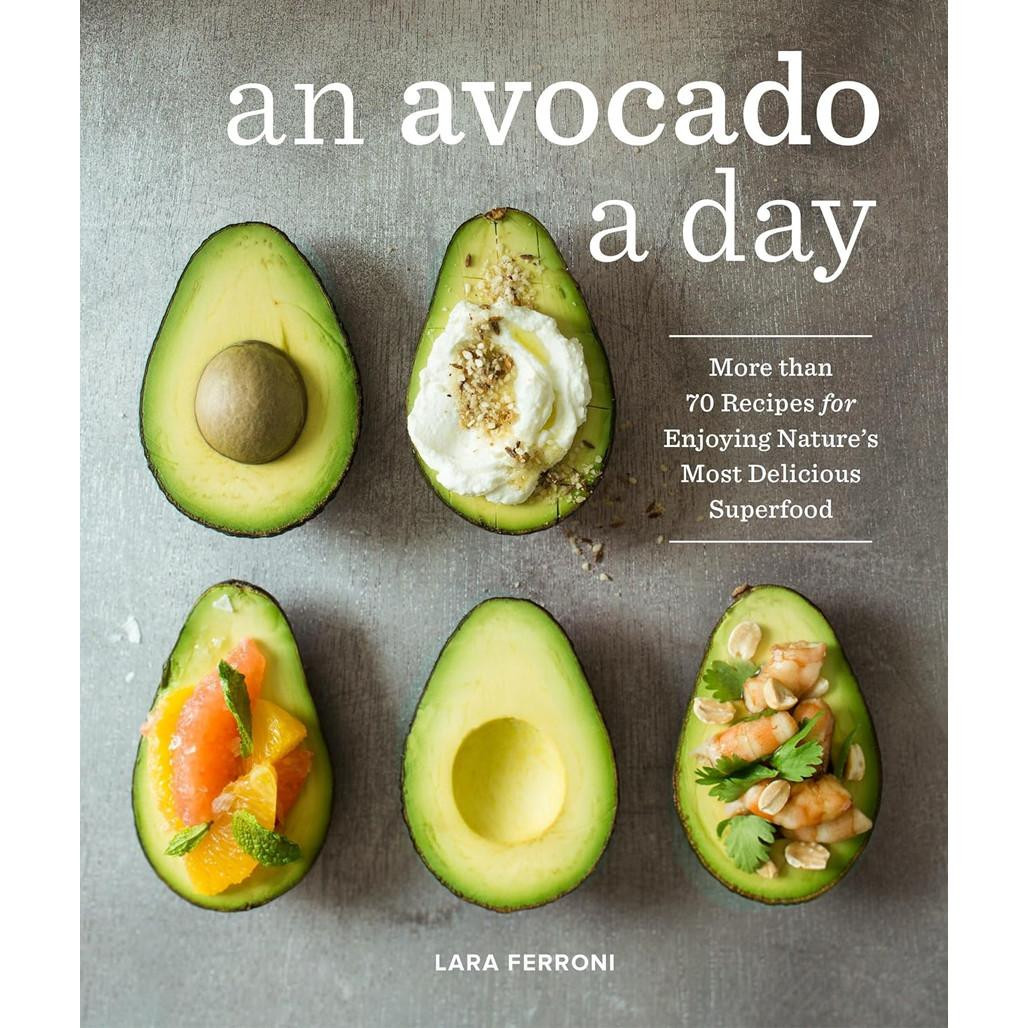 An Avocado a Day - The Gourmet Warehouse