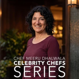 COOKING CLASS CELEBRITY CHEFS SERIES - MEERU DHALWALA - TUE, JAN 19 