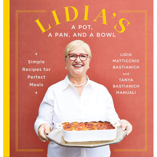 COOKBOOK Lidia's a Pot, a Pan, and a Bowl
