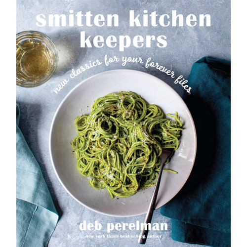 COOKBOOK Smitten Kitchen Keepers: New Classics for Your Forever Files