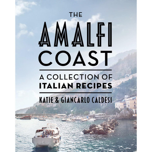 COOKBOOK The Amalfi Coast Cookbook