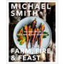 COOKBOOK Farm, Fire & Feast
