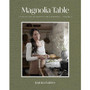 COOKBOOK Magnolia Table, Volume 3: A Collection of Recipes for Gathering