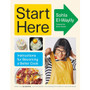 COOKBOOK Start Here: Instructions for Becoming a Better Cook