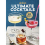 COOKBOOK Delish Ultimate Cocktails: Why Limit Happy to an Hour?