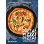 COOKBOOK Pizza! Pizza! Pizza! The Ultimate Pizza Cookbook 