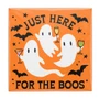 Cocktail Napkins 3-Ply - Just Here For the Boos, Pack of 20