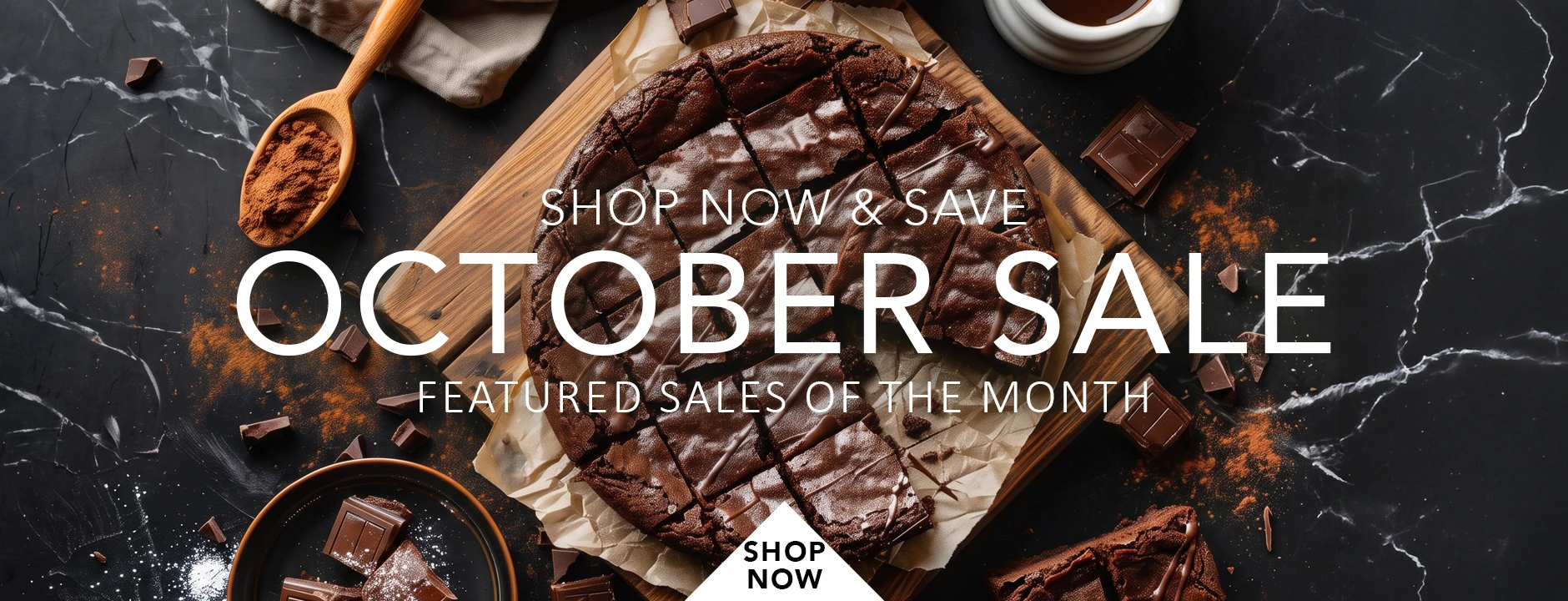 Shop Now &amp; Save - October Featured Sales