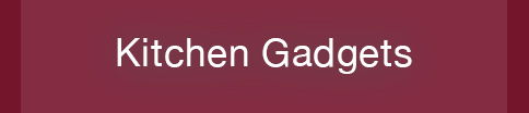 Kitchen Gadgets Gift Ideas