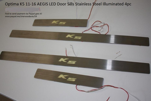 2011 - 2016 Optima K5 Aegis LED Door Sills Stainless Steel Illuminated 4pc