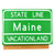 State of Maine Large Sign