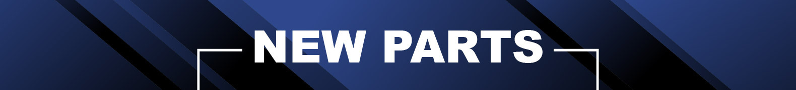 NEW PARTS