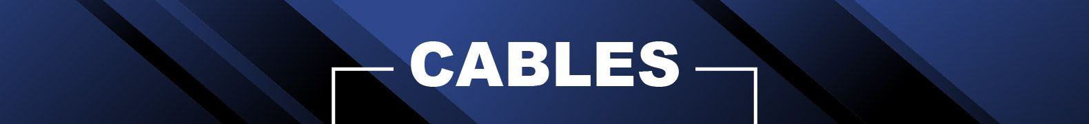Cables