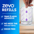 Zevo refills have trap-and-lock adhesive, a no-mess tab for easy refill, and are odor free.